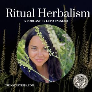 Ritual Herbalism Podcast