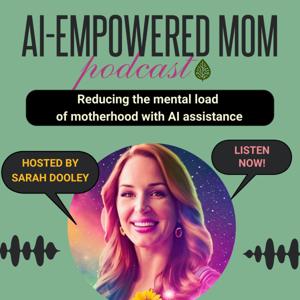 AI-Empowered Mom