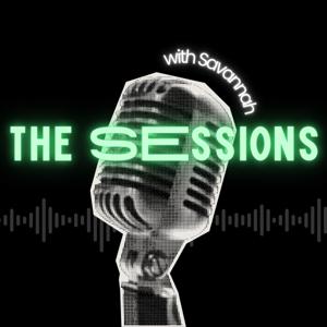 The SEssions with Savannah
