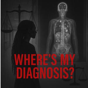 Where's My Diagnosis?