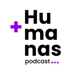+Humanas Podcast