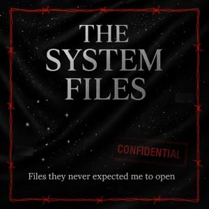 The System Files