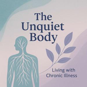 The Unquiet Body