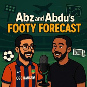 Abz & Abdus footy forecast