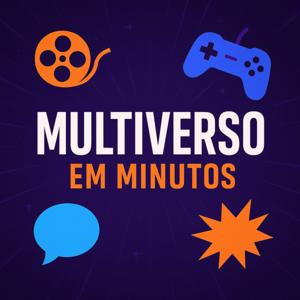 Multiverso em Minutos