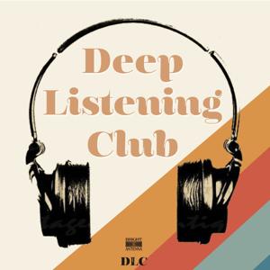 Deep Listening Club with Bright Antenna Records