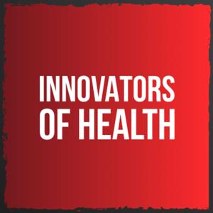 Innovators of Health