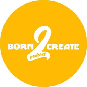 Born2createpodcast