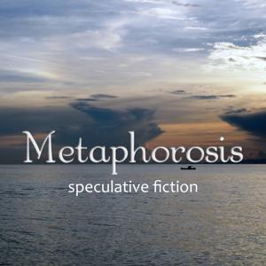 Metaphorosis magazine - beautifully written science fiction and fantasy