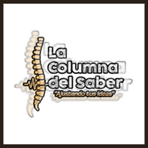 La Columna del Saber “Ajustando tus ideas”.