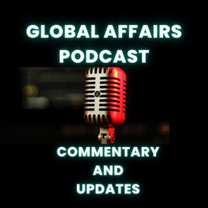 Global Affairs Podcast