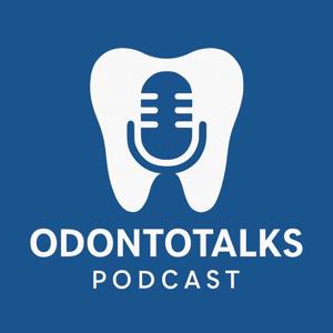 ODONTOTalks PoD CasT