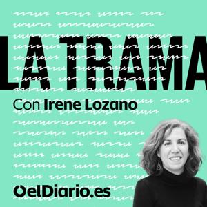 La trama by elDiario.es