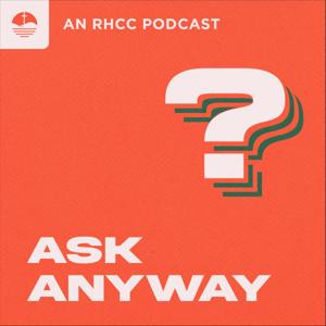 Ask Anyway
