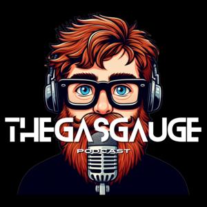The Gas Gauge Podcast