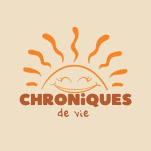 Chroniques de vie