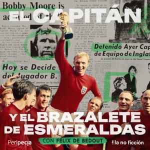 El Capitán y el Brazalete de Esmeraldas by La No Ficción y Peripecia