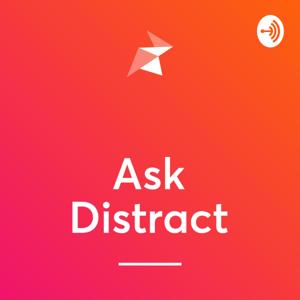 Ask Distract