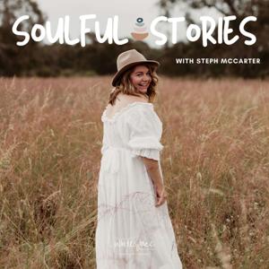 Soulful Stories with Steph