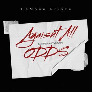 Against All Odds Podcast