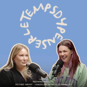 Le temps d'y penser's Podcast