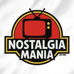 Nostalgia Mania