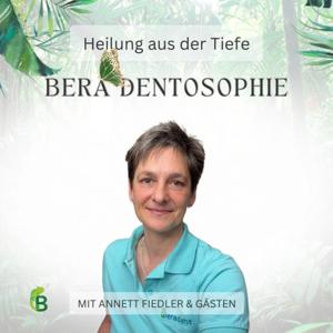 BeraDentosophie - Heilung aus der Tiefe