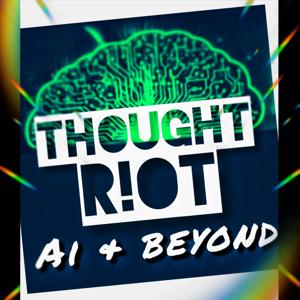THOUGHT R!OT  |  AI & Beyond  (formerly ThBigBang)