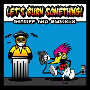 Let's Burn Something