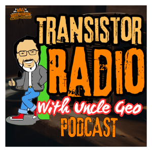 Transistor Radio with Uncle Geo