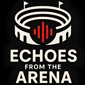 Echoes from the Arena