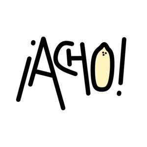 ¡ACHO!