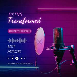 Being Transformed With Jackline
