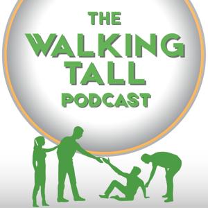 The Walking Tall Podcast