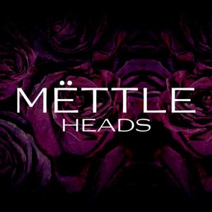 Mëttleheads