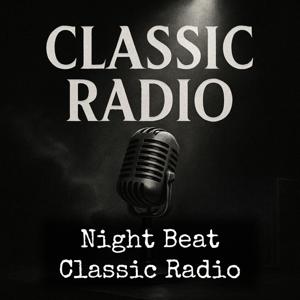 Night Beat - Classic Radio