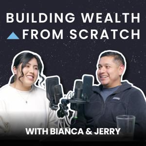 Building Wealth From Scratch Podcast