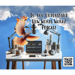Do You Understand How Words Work?