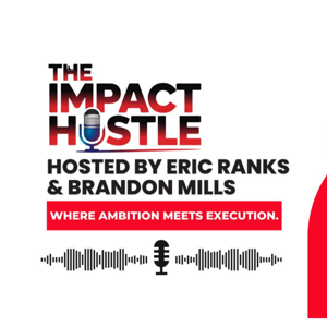 The Impact Hustle Podcast