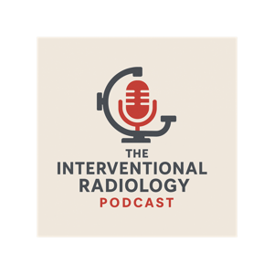 The Interventional Radiology Podcast