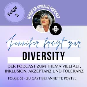 Jennifer fragt zur Diversity - der wöchentliche Podcast rund um die Vielfalt