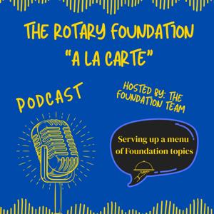 The Rotary Foundation, "A La Carte"