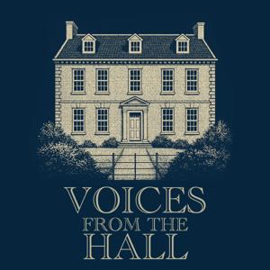 Voices from the Hall