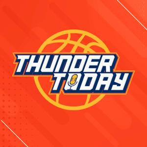 Thunder Today | Oklahoma City Thunder Daily Podcast