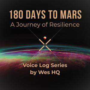 180 Days to Mars: A Journey of Resilience