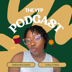 The YFP Podcast