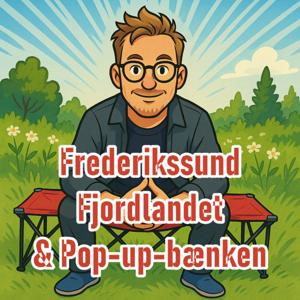 Frederikssund, Fjordlandet og Pop-up-bænken