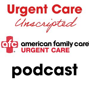 Urgent Care Unscripted