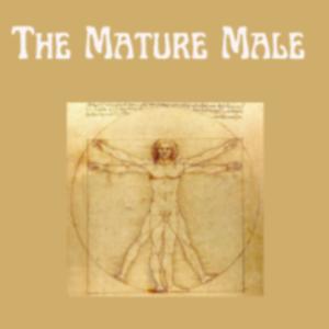 The Mature Male