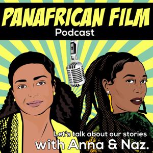 PanAfrican Film Podcast